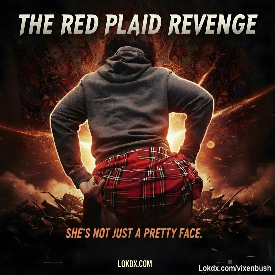VixenBush Latest digital creation - Revenge of the red plaid revenge #digitalart #contentcreator #nsfw #loyalfans #onlyfans