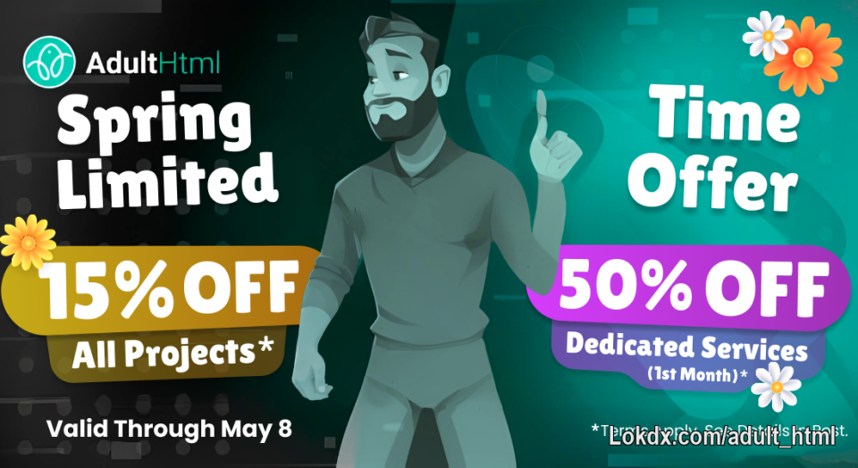 Spring Limited-Time Offer — Major Discounts Now Available

🚀 We’ve opened a limited-time offer with reduced rates across our core services, whether you’re scaling an existing project or starting something new.

🗓️ Offer valid through May 8

🎯 What’s Included:

🔥 15% OFF All Services
(Applies to projects with a defined scope and deliverables)

This includes:
• Custom UI/UX design (web & mobile)
• Branding materials (banners, logos, graphics, etc.)
• Frontend development (HTML/CSS/JS, Vue, React)
• Backend development (WordPress, KVS, AVS, Elevated X, Mechbunny, custom PHP solutions, Laravel, and more)

🔥 50% OFF First Month of Dedicated Specialist
(Valid when booking 2 months in advance)

You can hire any specialist based on your needs:
• Designer
• Frontend Developer
• Backend Developer
• Full-Stack Developer
• QA Specialist

💡 What’s the dedicated model?

It means a specialist fully focused on your project, working as an extension of your team, similar to an in-house hire but without the overheads (no hiring headaches). They can work on your project and tasks either full-time or part-time, depending on your needs.

Key advantages:
• Direct communication between you and the specialist
• Works on a set schedule that fits your workflow and is fully integrated into your processes
• Full investment in your project, leading to a better understanding of your needs and priorities
• Ability to collaborate with teammates when needed
• Consistent progress and faster delivery
• Flexibility to adjust tasks and priorities
• Long-term efficiency for ongoing projects

⚡ How to get started:

Just reach out to our team and mention this offer, we’ll take it from there.

If you’ve been planning to improve your product or build something new, this is a great time to make it happen.

Email: adulthtml@gmail.com                                                           
Telegram: @kate_adulthtml            
Teams: adulthtml@gmail.com          
Site/portfolio: adult-html.com